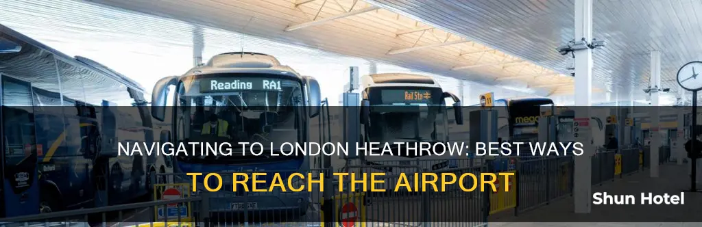 how to reach london heathrow airport