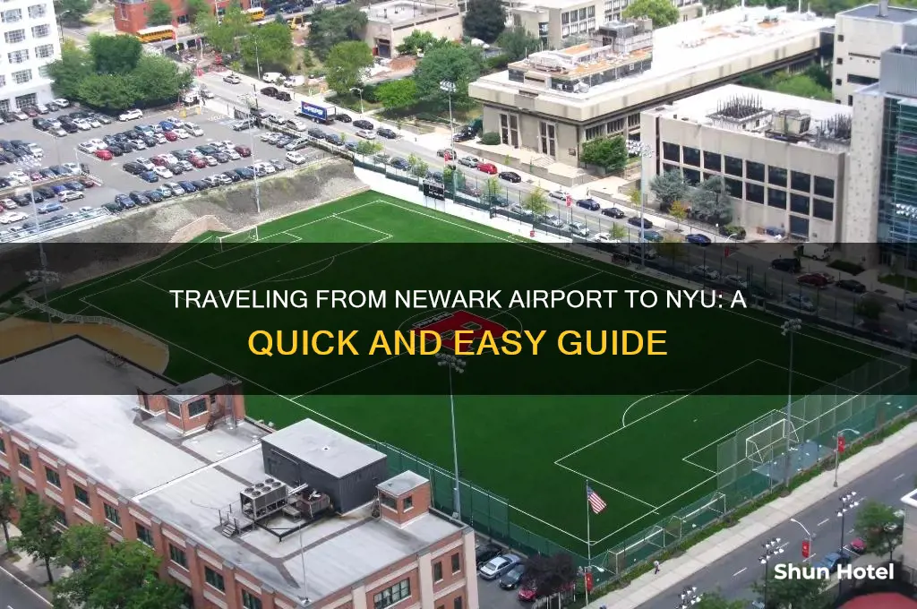 how to reach new york university from newark international airport