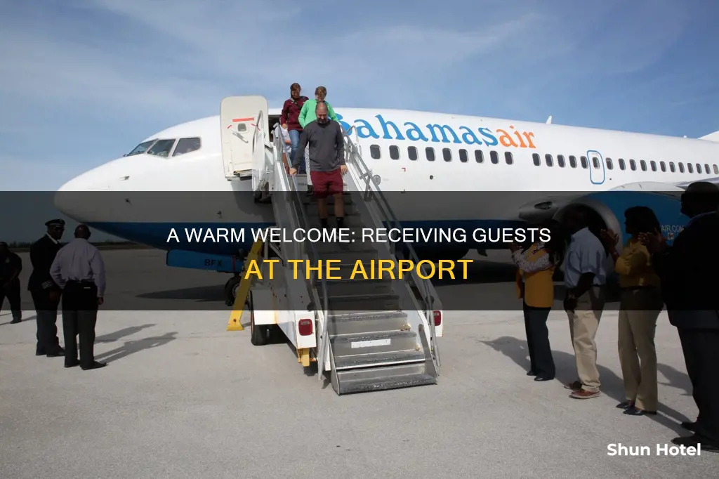 how to receive guests at airport