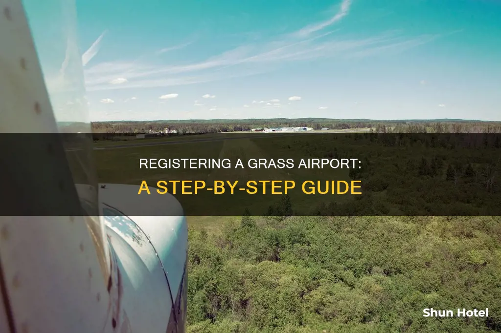 how to register a grass airport