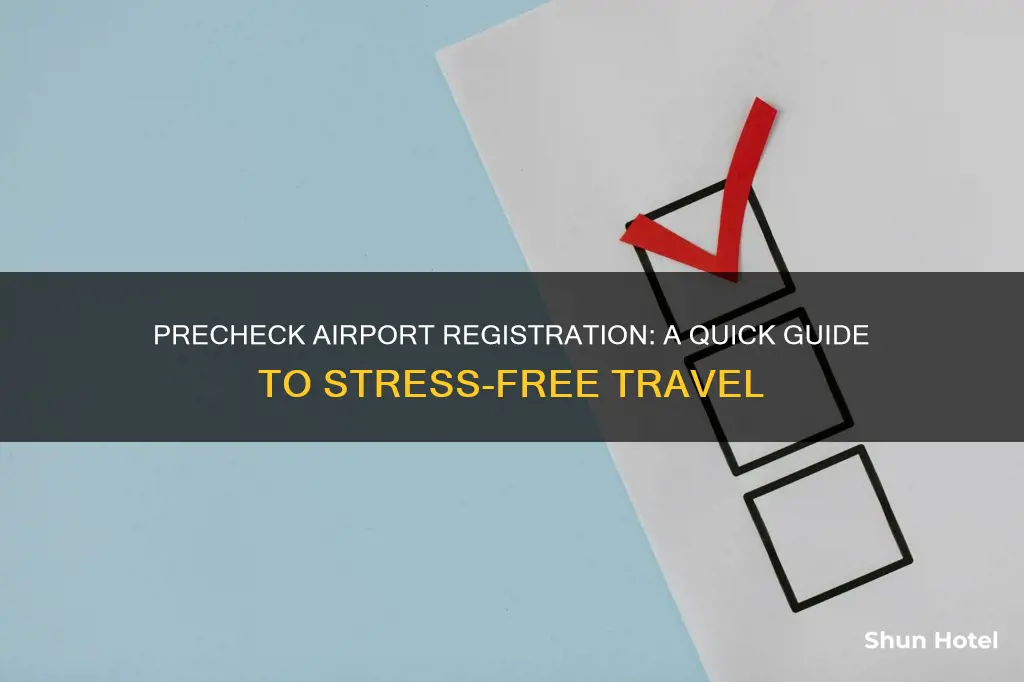 how to register for precheck airport