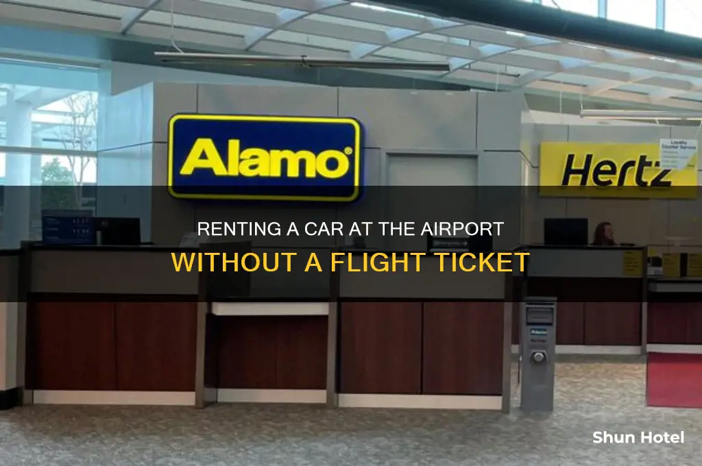 how to rent a car from airport without flying
