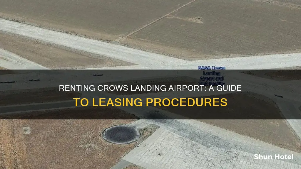 how to rent crows landing airport