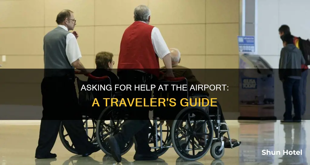 how to request assistance at airport