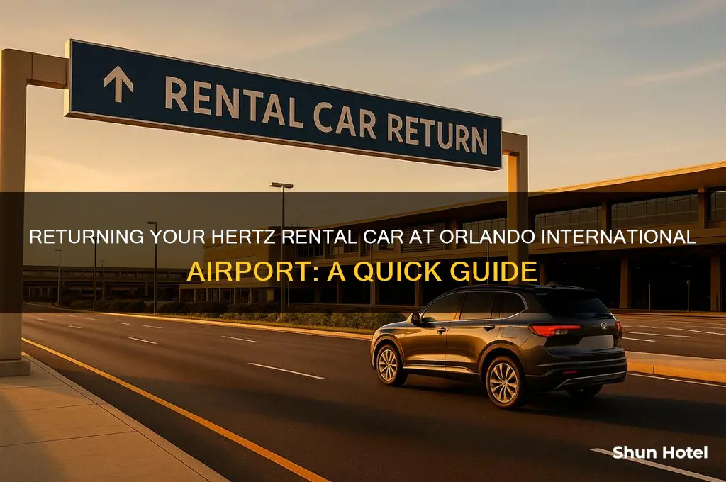 how to return a hertz rental car orlando international airport