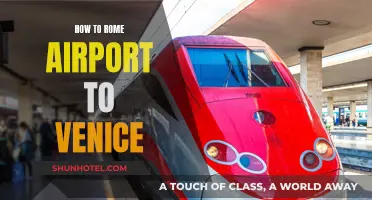 Travel Guide: Rome Airport to Venice