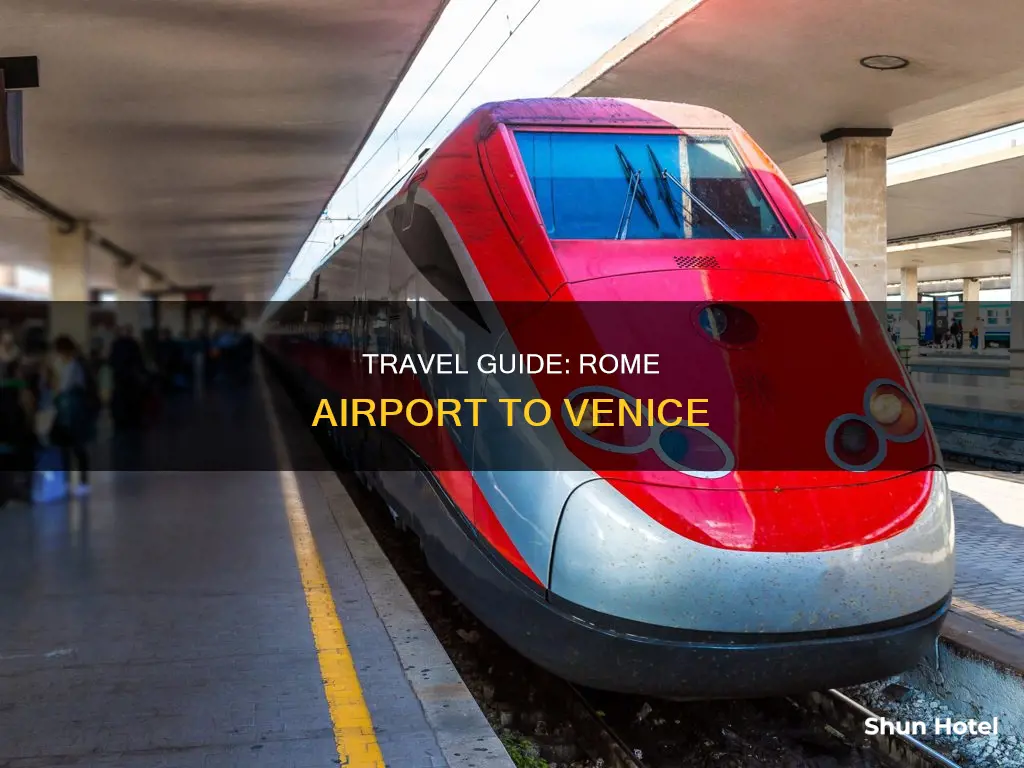 how to rome airport to venice
