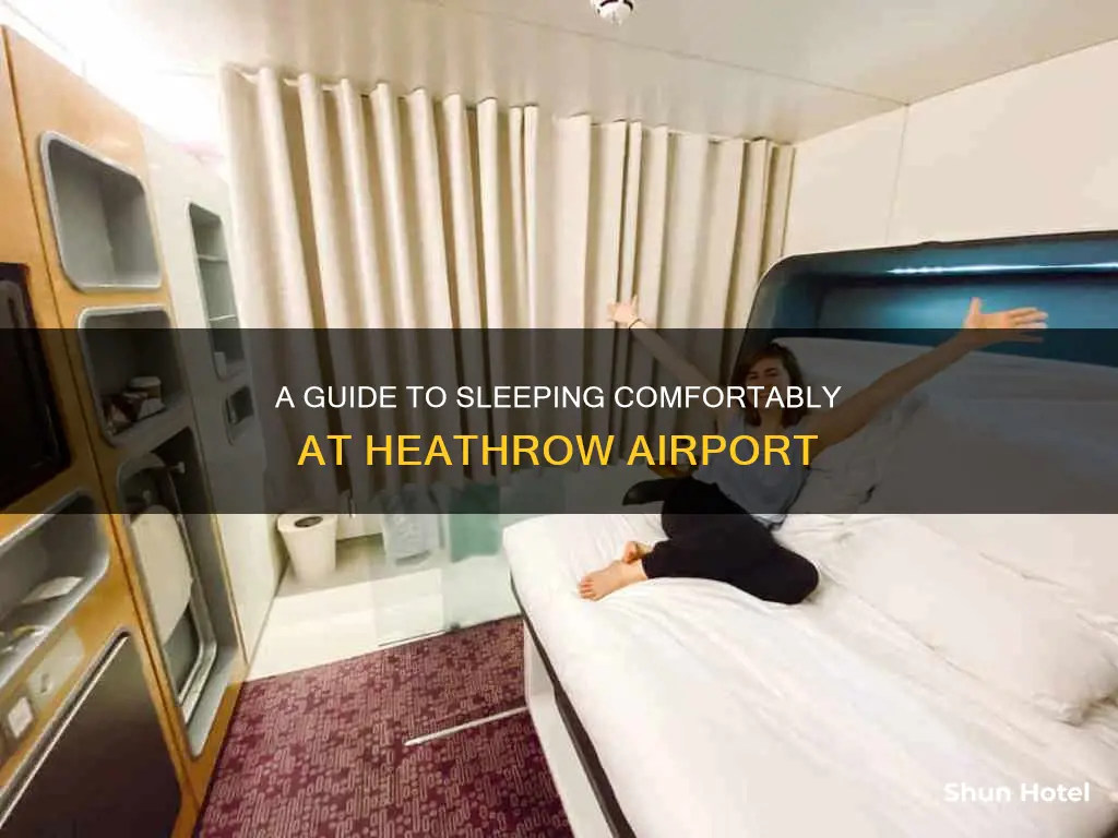 how to sleep at heathrow airport