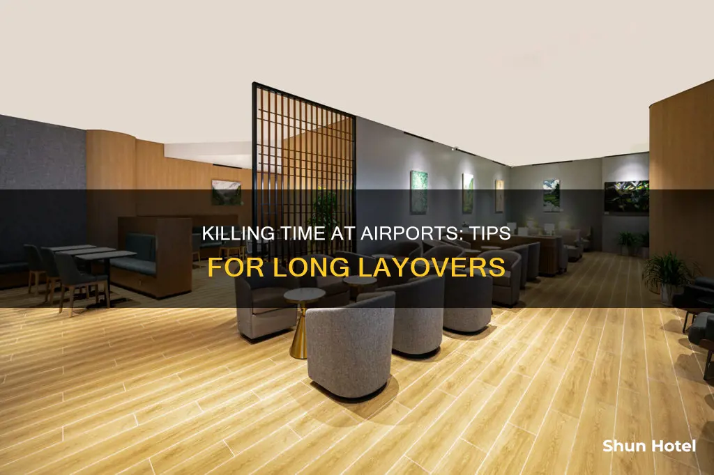 how to spend time at airport