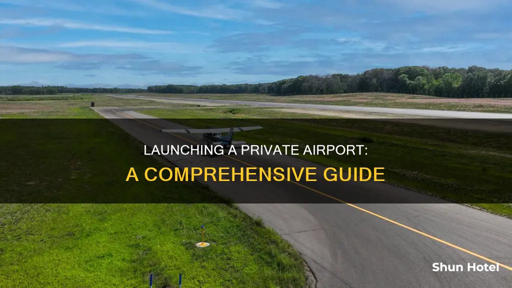 how to start a private airport