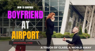 Romantic Airport Surprise Ideas to Welcome Your Boyfriend