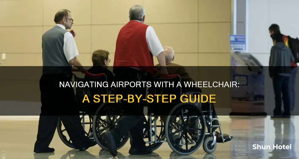 how to take wheelchair at airport