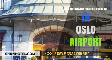 Seamless International Transfer Guide at Oslo Airport: Tips and Steps