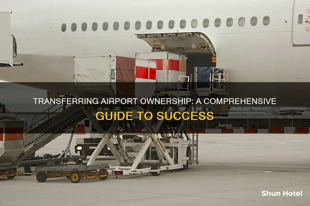 how to transfer ownership of airport