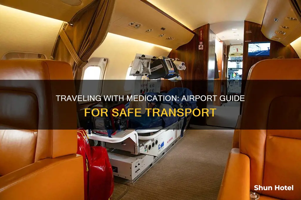 how to transport medicine through airport