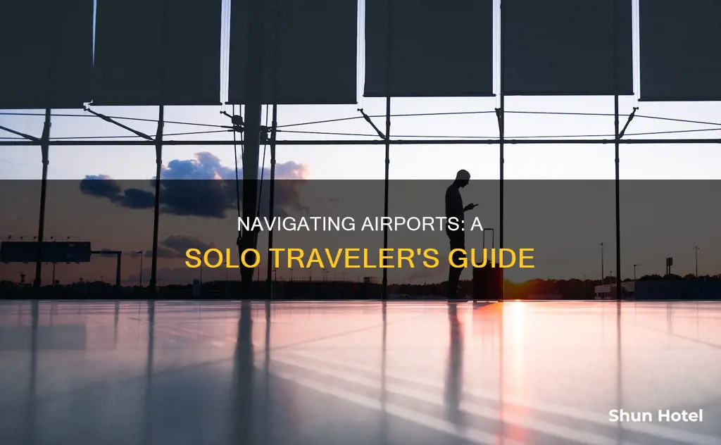 how to travel alone in airport