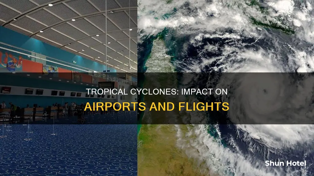 how to tropical cyclones afffect airports