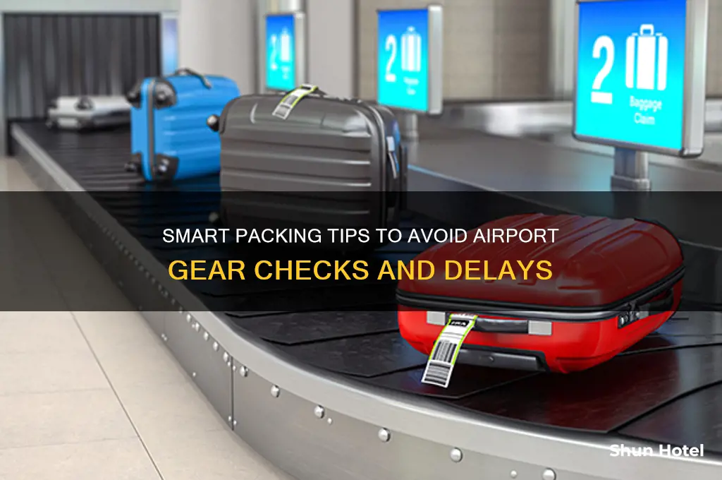 how to void getting your gear checked at airports