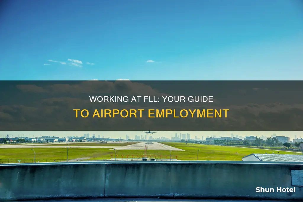 how to work at airport fll
