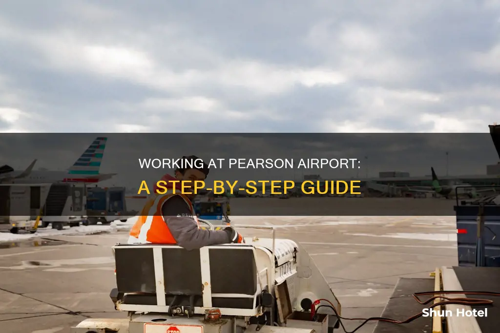 how to work at pearson airport
