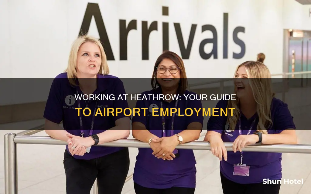 how to work in heathrow airport
