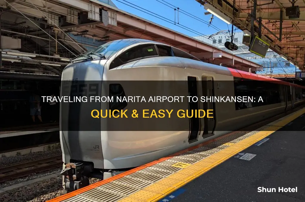 how to you get shinkansen from narita airport
