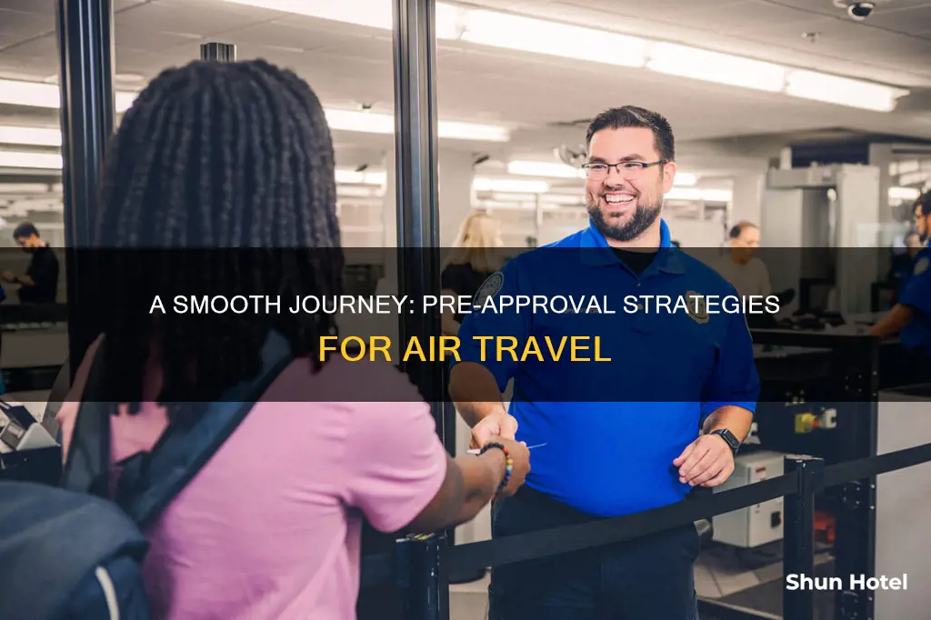 how toget pre appoved at airports