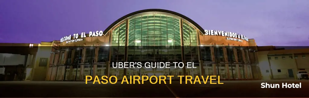 how uber works el paso airport