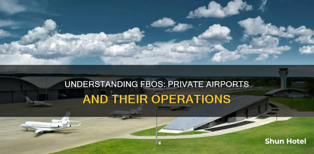 is a private airport a fbo