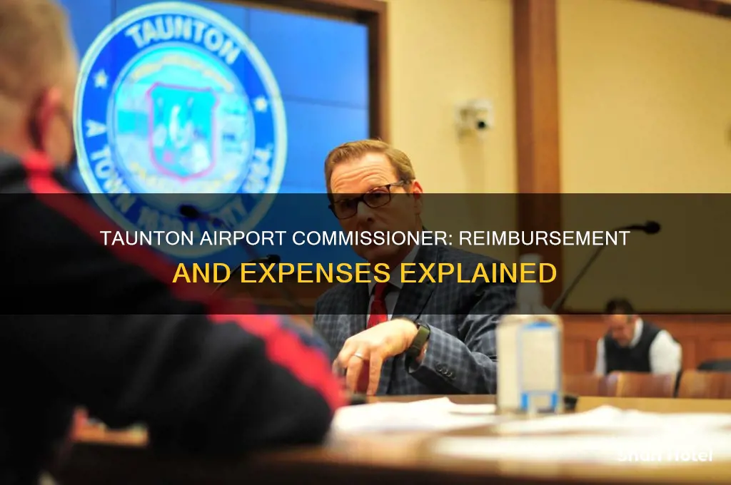 is a taunton airport commissioner reimbursed