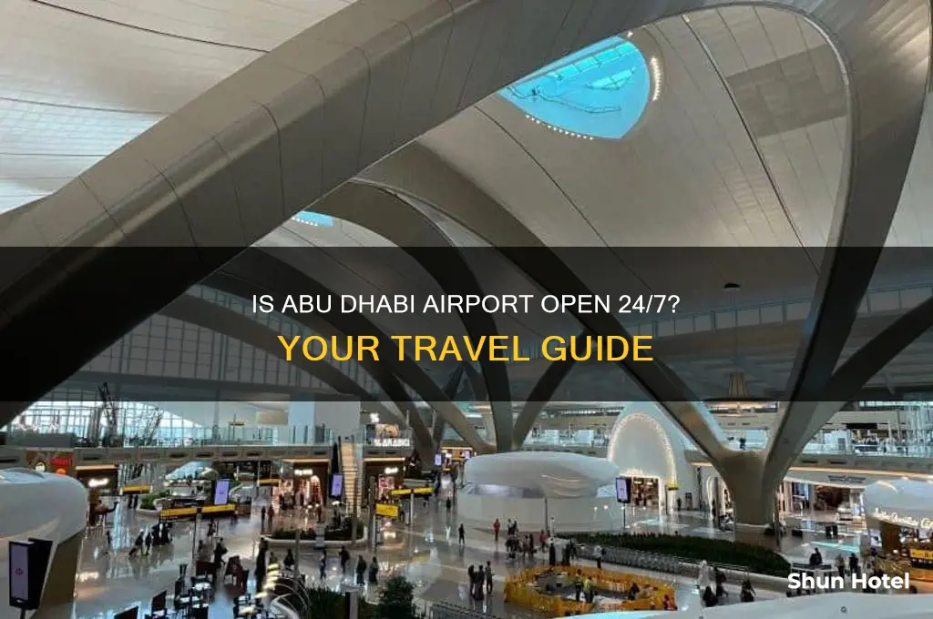 is abu dhabi airport open 24 hours