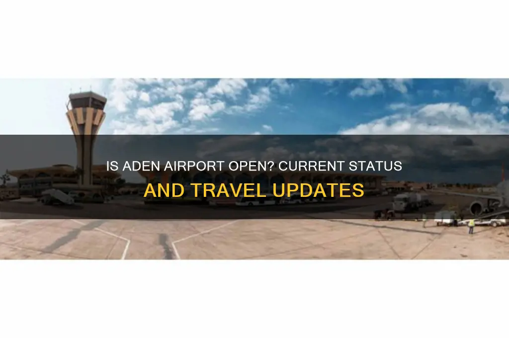 is aden airport open
