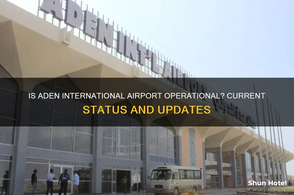 is aden international airport open