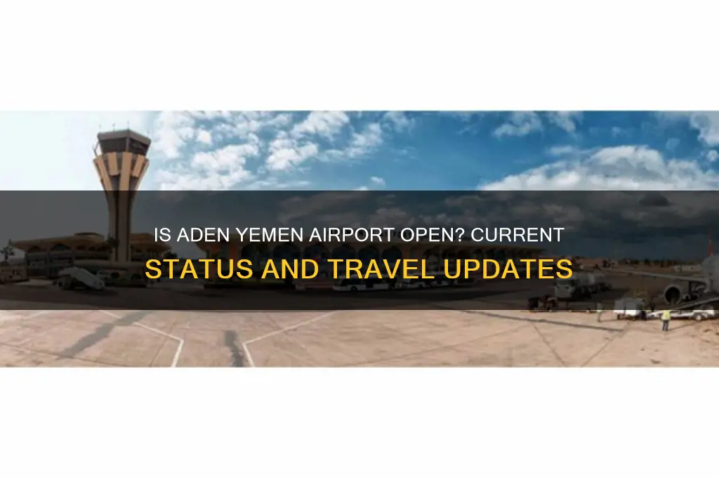 is aden yemen airport open