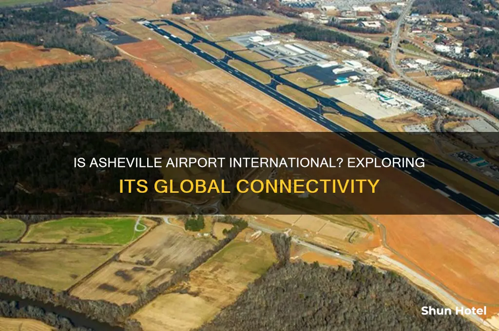 is aheville airport an international airport