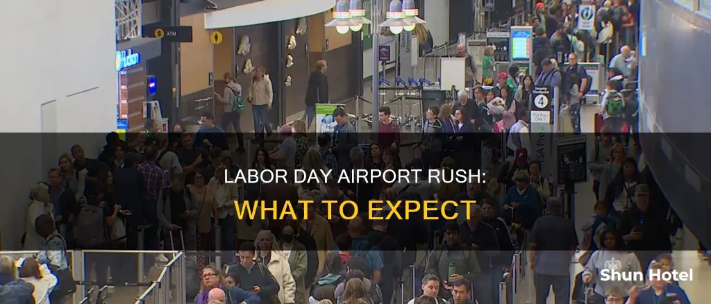 is airport busy on labor day