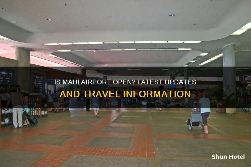 is airport in maui open