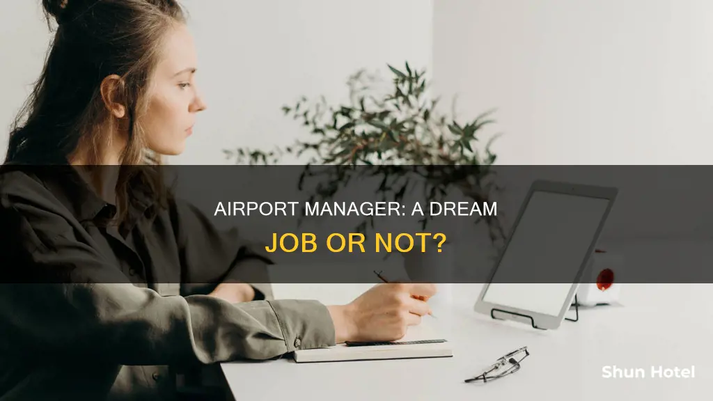 is airport manager a good job