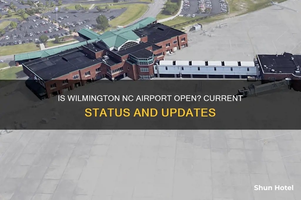 is airport open in wilmington nc