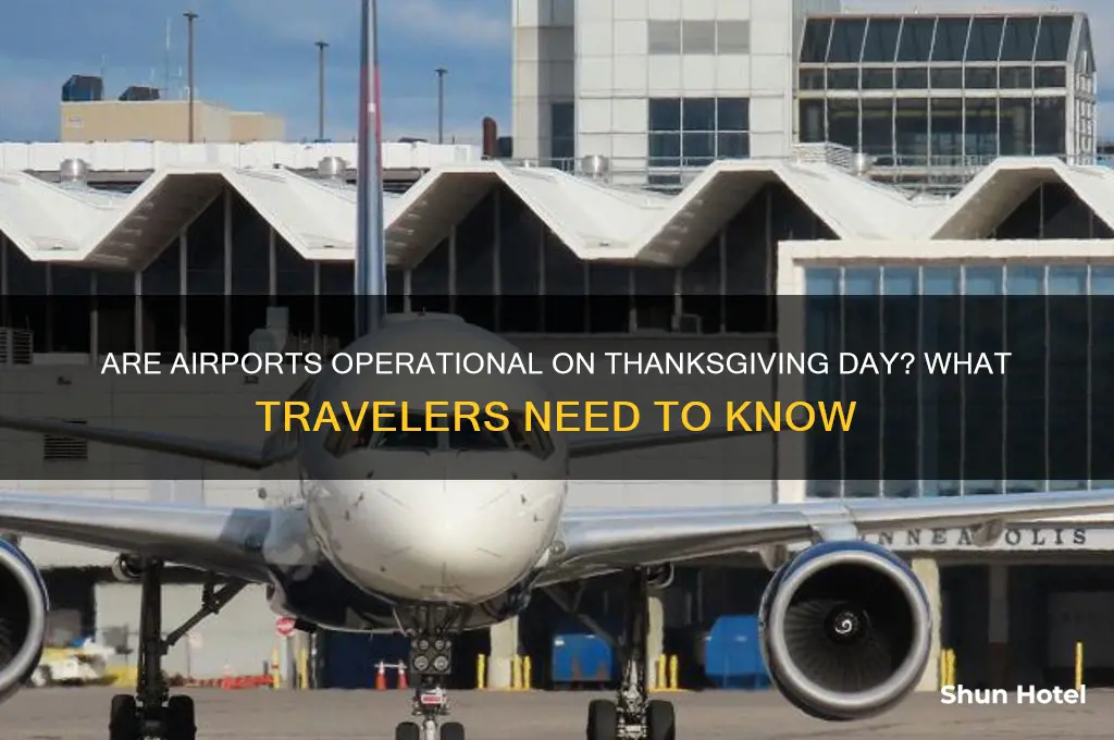 is airport open on thanksgiving day