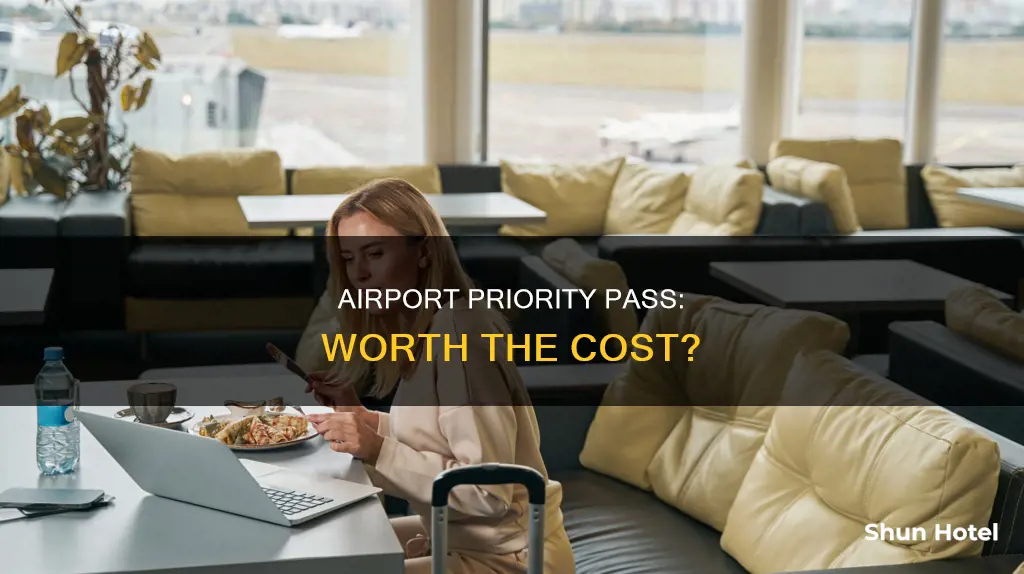 is airport priority pass worth it