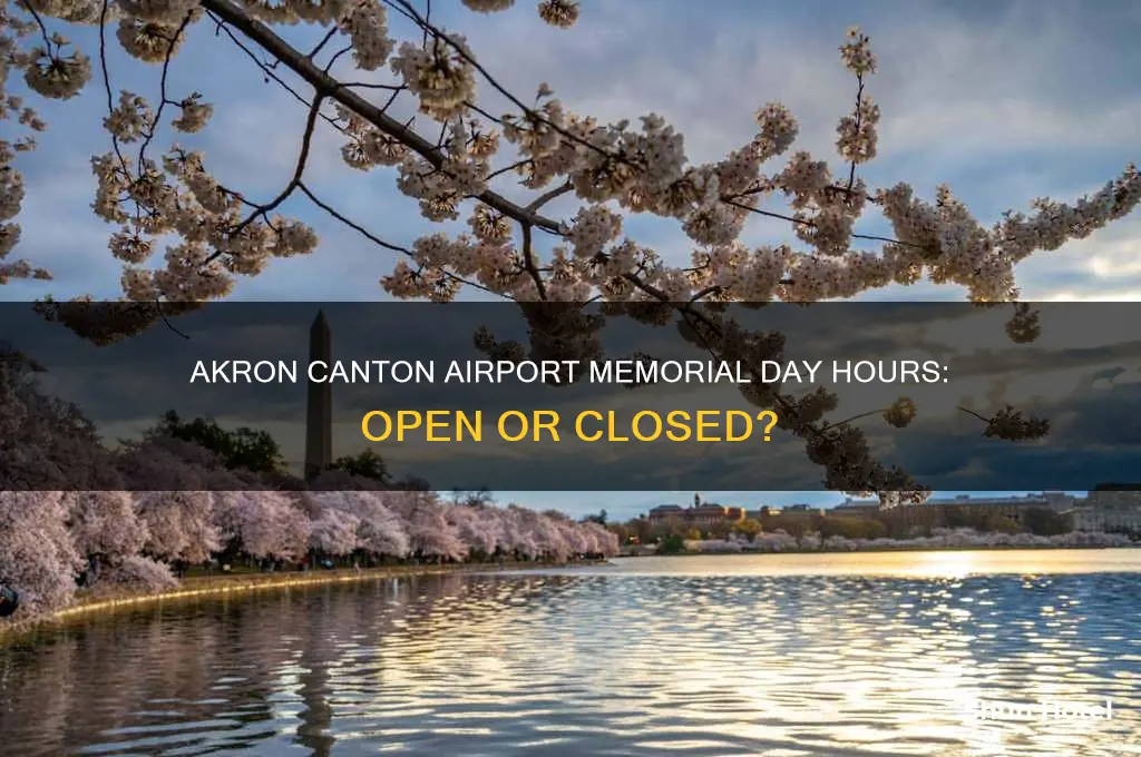 is akron canton airport open on memorial