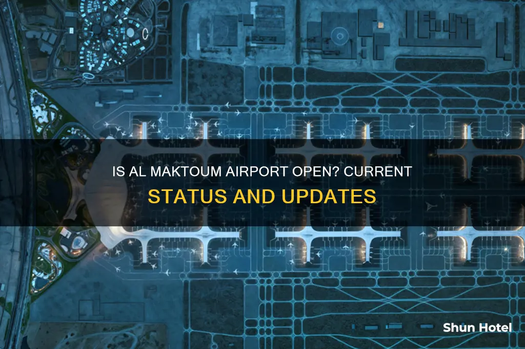 is al maktoum airport open