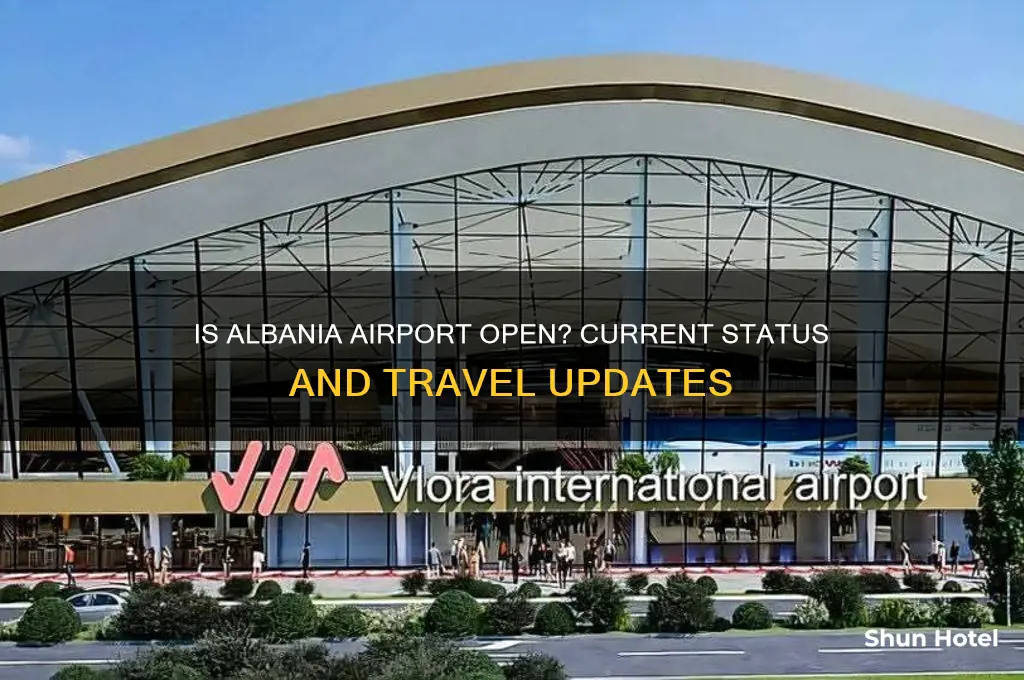 is albania airport open