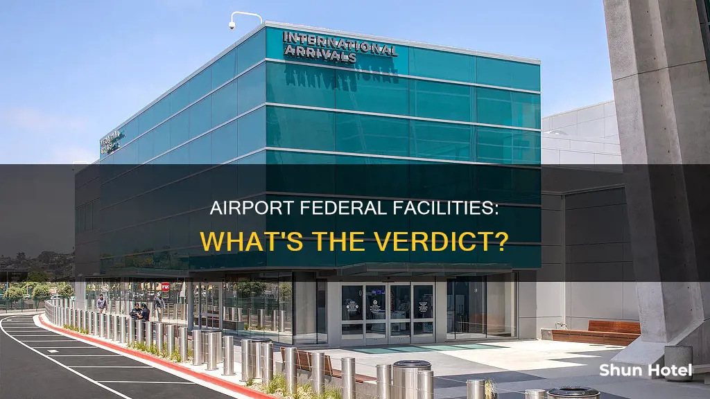 is an airport a federal facility