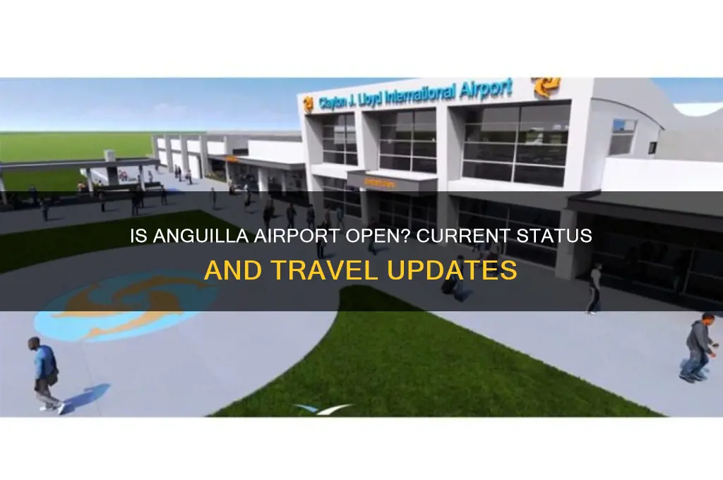 is anguilla airport open