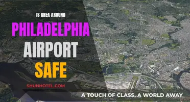 Philadelphia Airport Surroundings: Safe or Not?