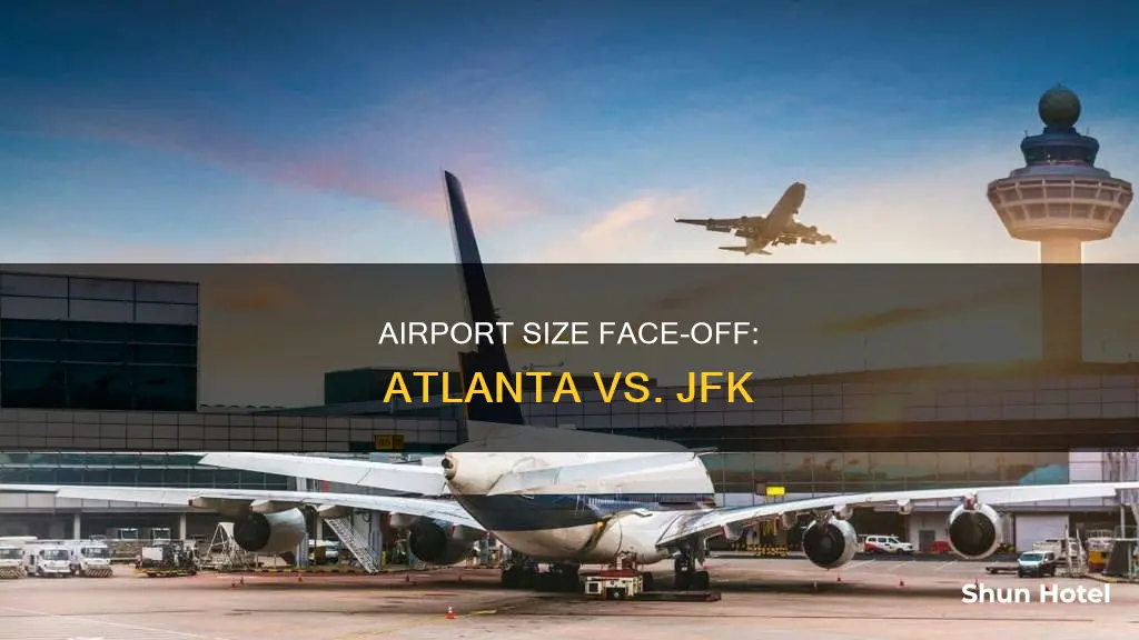 is atlanta airport bigger than jfk