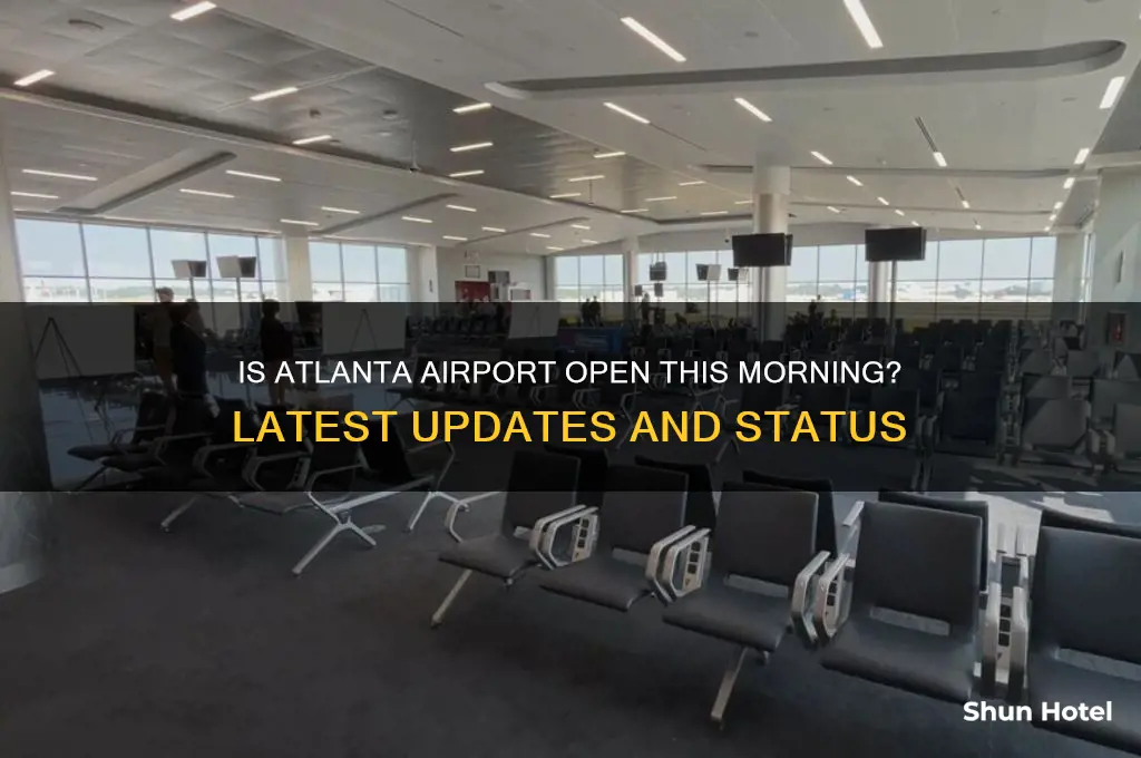 is atlanta airport open this morning