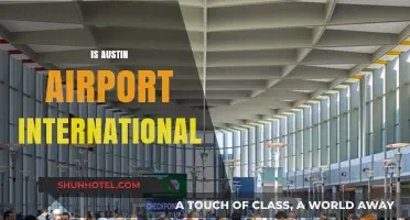Is Austin Airport International? Exploring Austin-Bergstrom's Global Connectivity